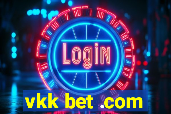 vkk bet .com